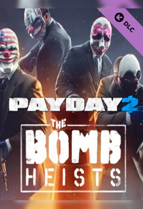 PAYDAY 2: The Bomb Heists Steam Gift GLOBAL
