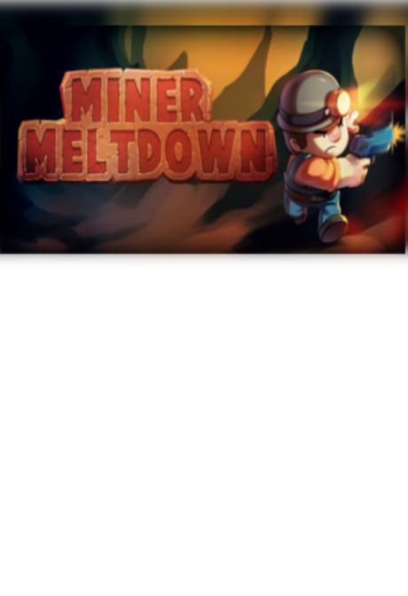 Miner Meltdown Steam Key GLOBAL