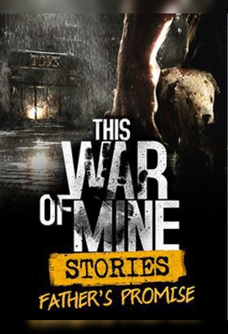This War of Mine: Stories - Father's Promise Steam Key GLOBAL
