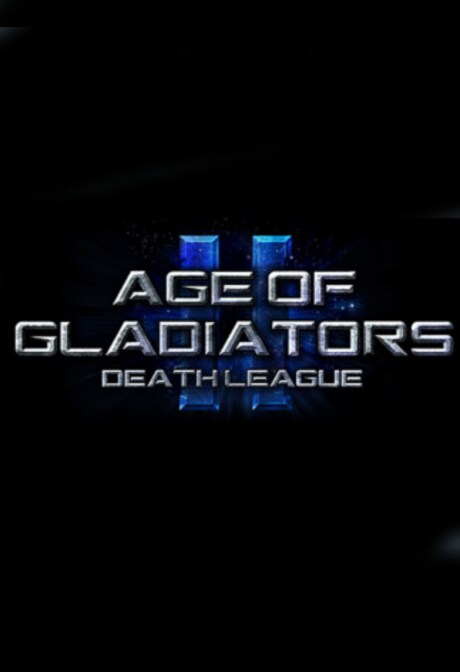Age of Gladiators II: Death League Steam Key GLOBAL