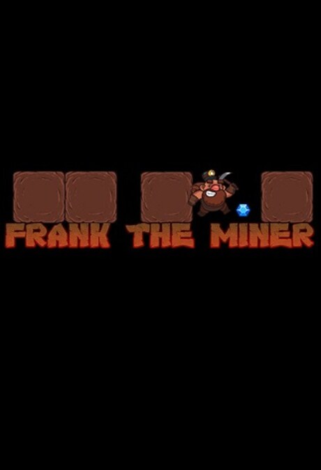 Frank the Miner Steam Key GLOBAL