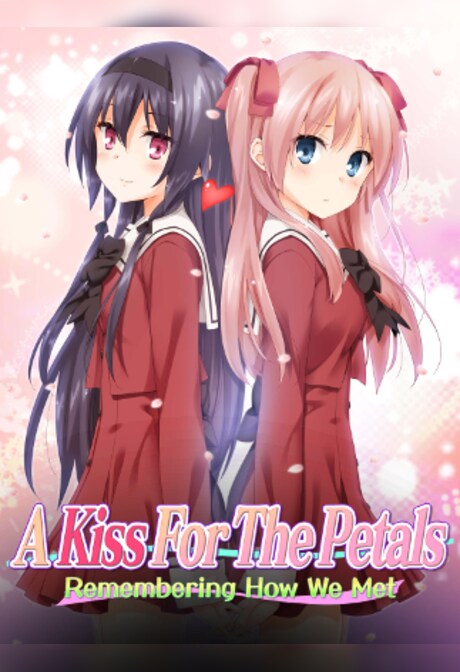 A Kiss for the Petals - Remembering How We Met Steam Gift GLOBAL