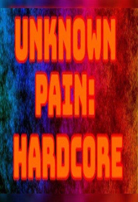 Unknown Pain: Hardcore Steam Key GLOBAL