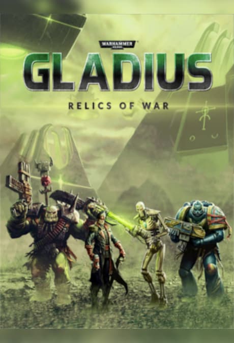 Warhammer 40,000: Gladius - Relics of War Steam Key CIS
