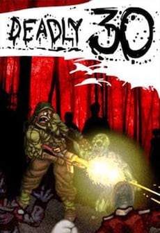 Deadly 30 Steam Key GLOBAL