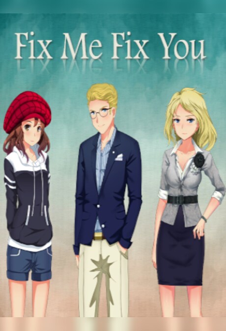 Fix Me Fix You Steam Key GLOBAL