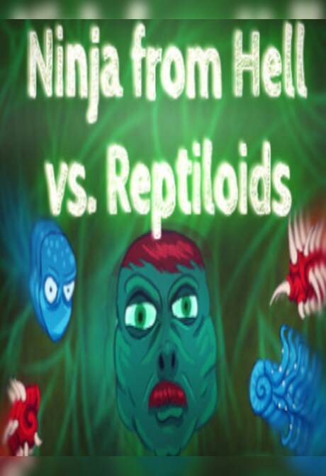 Ninja from Hell vs. Reptiloids Steam Key GLOBAL
