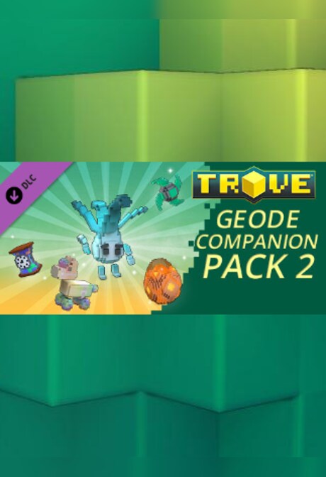 Trove - Geode Companion Pack 2 Steam Key GLOBAL