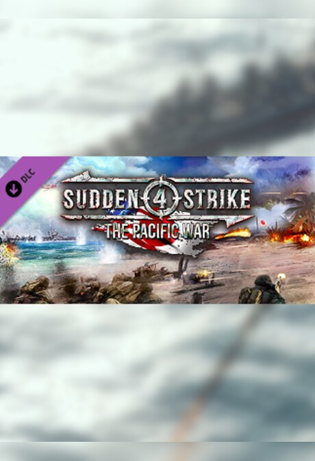 Sudden Strike 4 - The Pacific War Steam Key CIS