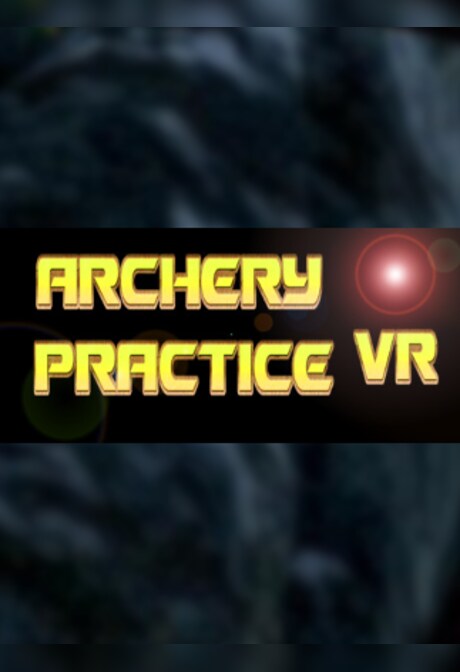 Archery Practice VR Steam Key GLOBAL