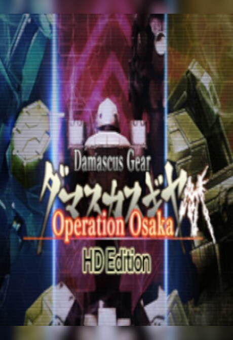 Damascus Gear Operation Osaka HD Edition Steam Gift GLOBAL
