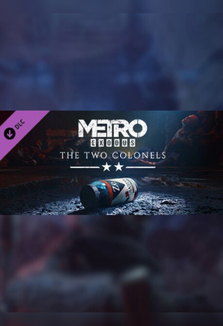 Metro Exodus - The Two Colonels - Steam Gift - GLOBAL