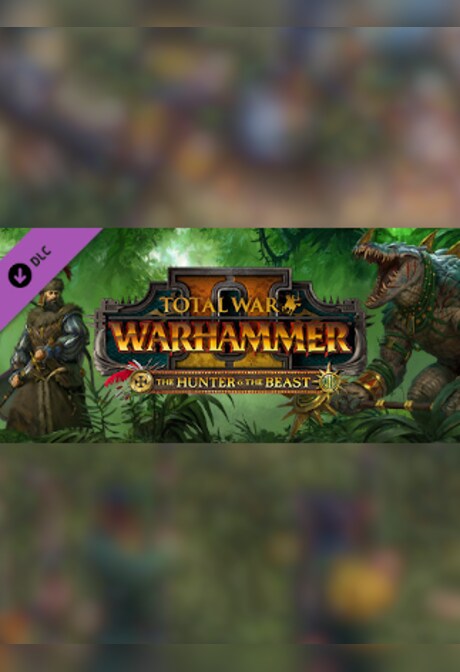 Total War: WARHAMMER II - The Hunter & The Beast Steam Gift GLOBAL