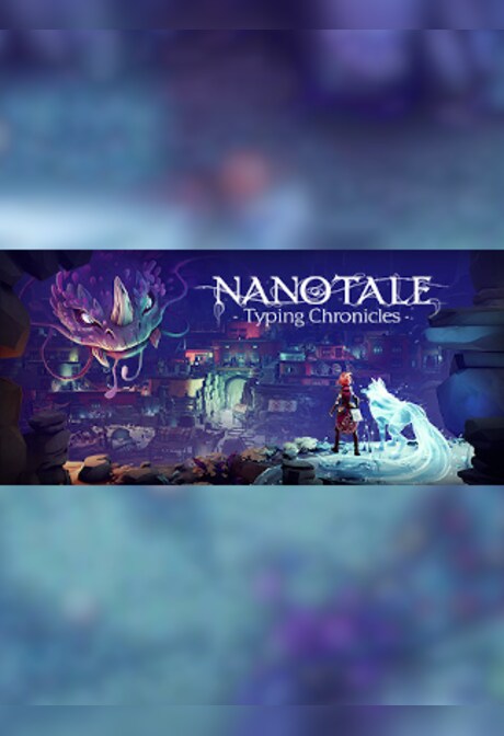 Nanotale - Typing Chronicles - Steam - Key GLOBAL