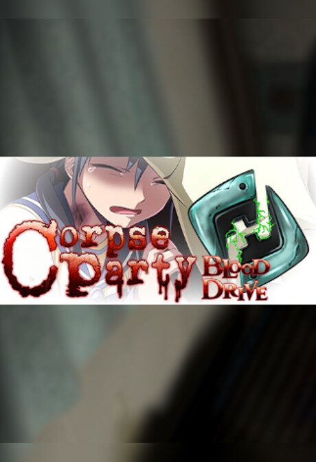 Corpse Party: Blood Drive - Steam - Gift EUROPE