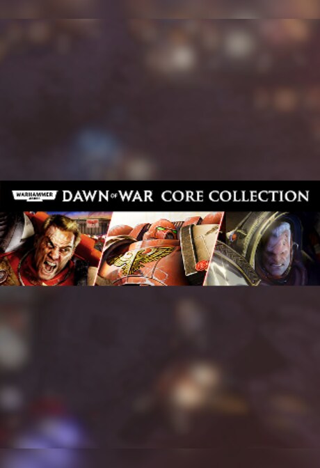 WARHAMMER 40,000: DAWN OF WAR - CORE COLLECTION - Steam - Key GLOBAL