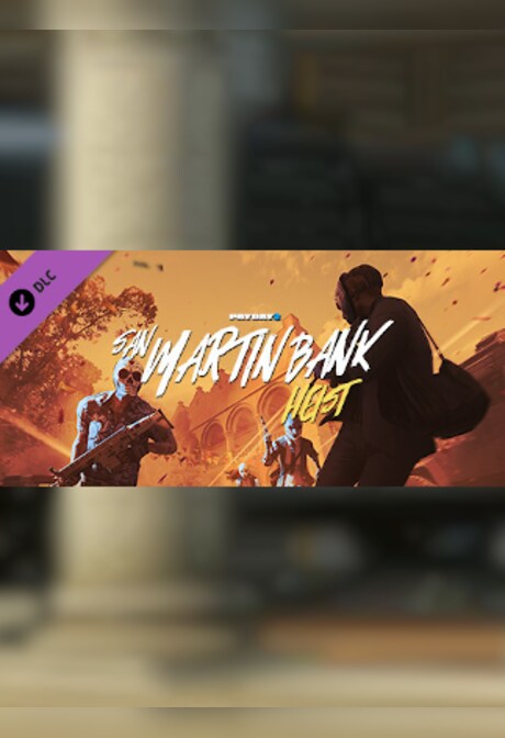 PAYDAY 2: San Martín Bank Heist - Steam - Gift EUROPE