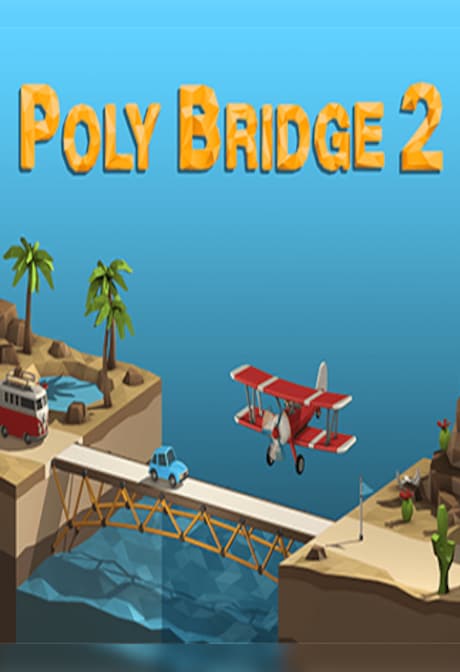 Poly Bridge 2 (PC) - Steam Gift - EUROPE