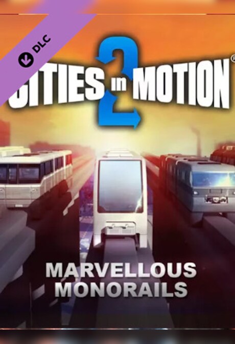 Cities in Motion 2 - Marvellous Monorails (PC) - Steam Key - CIS