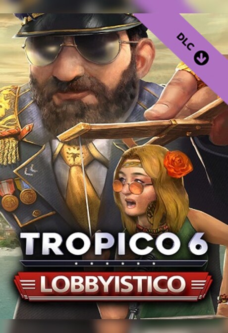 Tropico 6 - Lobbyistico (PC) - Steam Key - CIS