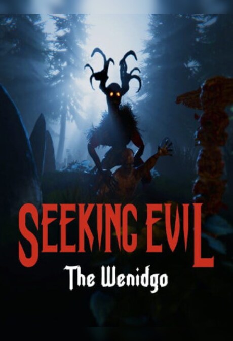 Seeking Evil: The Wendigo Steam Key GLOBAL