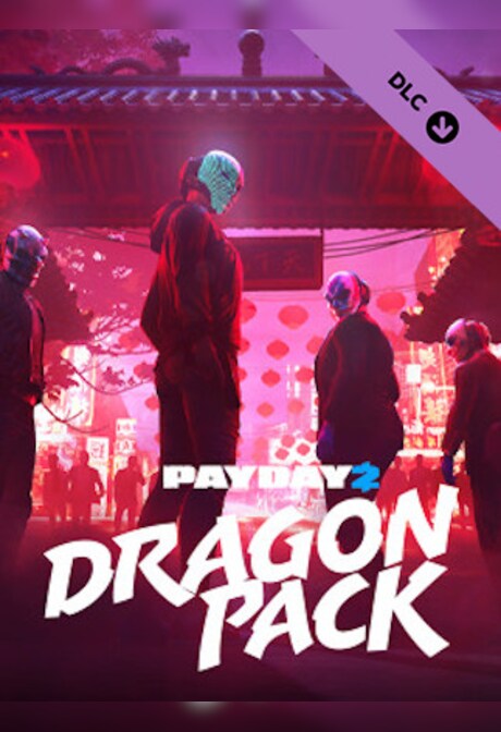PAYDAY 2: Dragon Pack (PC) - Steam Gift - GLOBAL