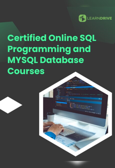 Certified Online SQL Programming and MYSQL Database Courses - LearnDrive Key - GLOBAL