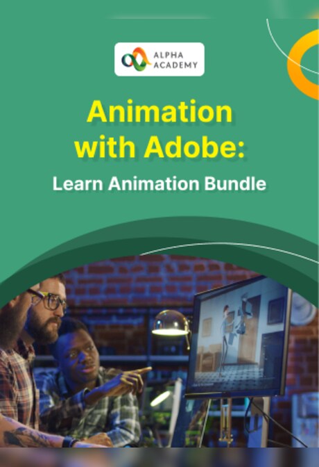 Animation with Adobe: Learn Animation Bundle - Alpha Academy
