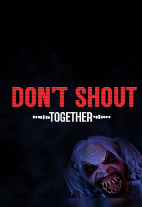 Don't Shout Together (PC) - Steam Gift - NORTH AMERICA