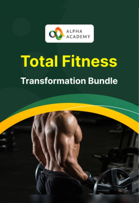 Total Fitness Transformation Bundle - Alpha Academy