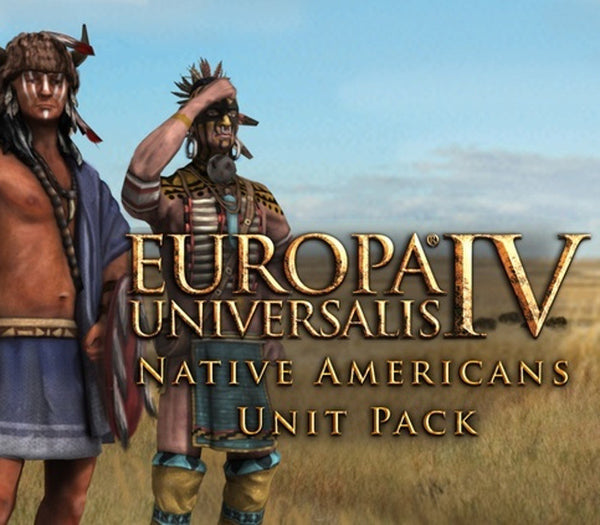 Europa Universalis IV - Native Americans Unit Pack DLC