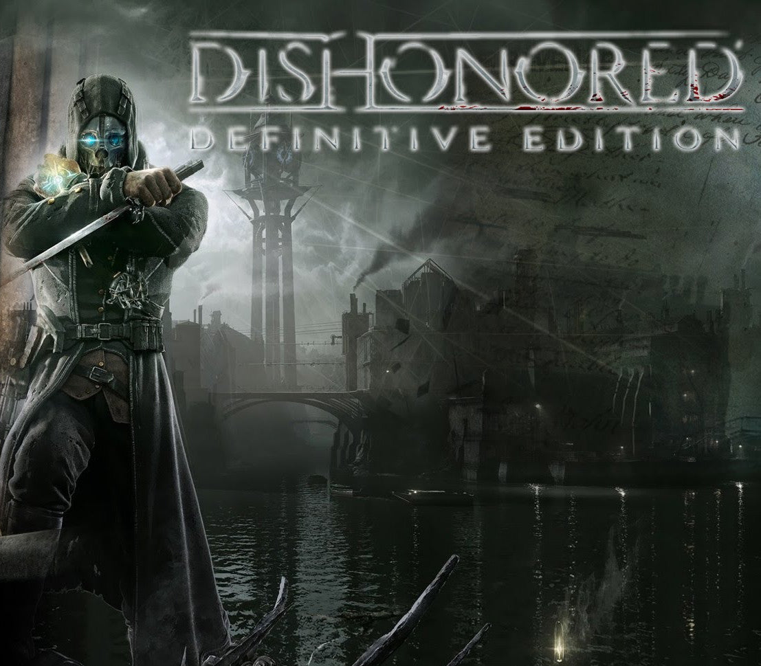 Dishonored Definitive Edition