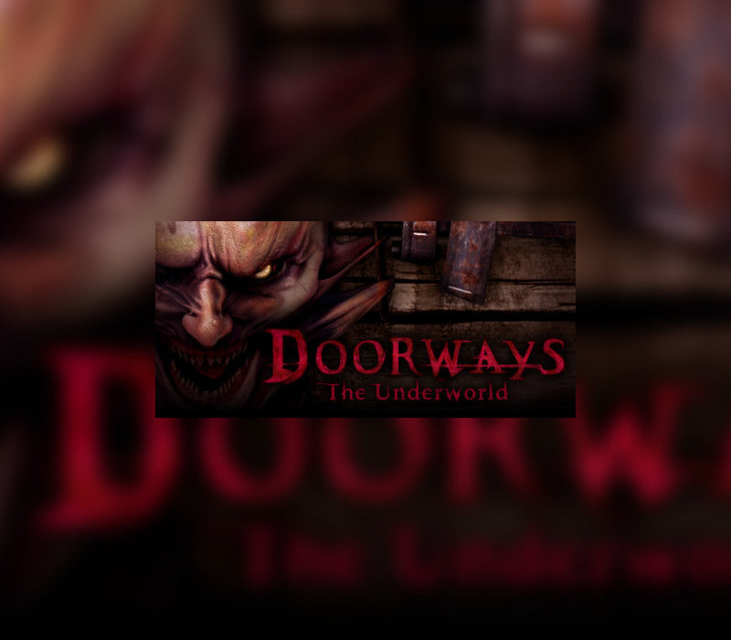 Doorways: The Underworld
