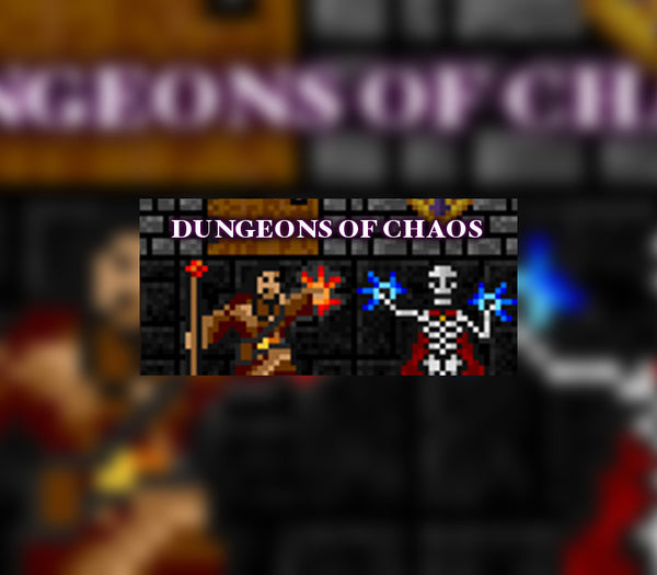 DUNGEONS OF CHAOS