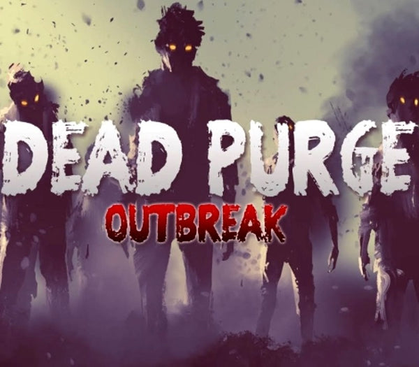 Dead Purge: Outbreak