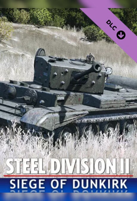 Steel Division 2 - Nemesis #6 - Siege of Dunkirk (PC) - Steam Key - GLOBAL