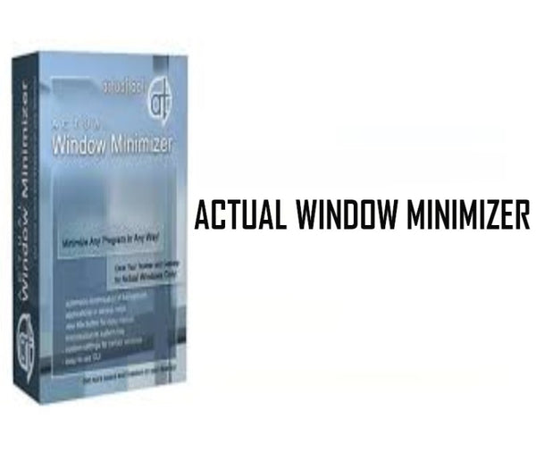 Actual Tools - Actual Window Minimizer 8