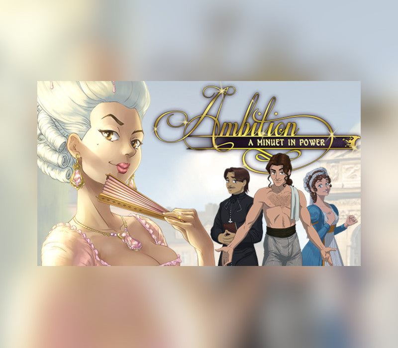Ambition A Minuet in Power