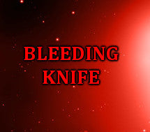 Bleeding Knife
