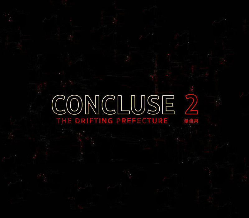 CONCLUSE 2 - The Drifting Prefecture