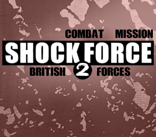 Combat Mission Shock Force 2 - British Forces DLC