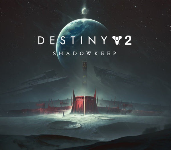 Destiny 2: Shadowkeep TR