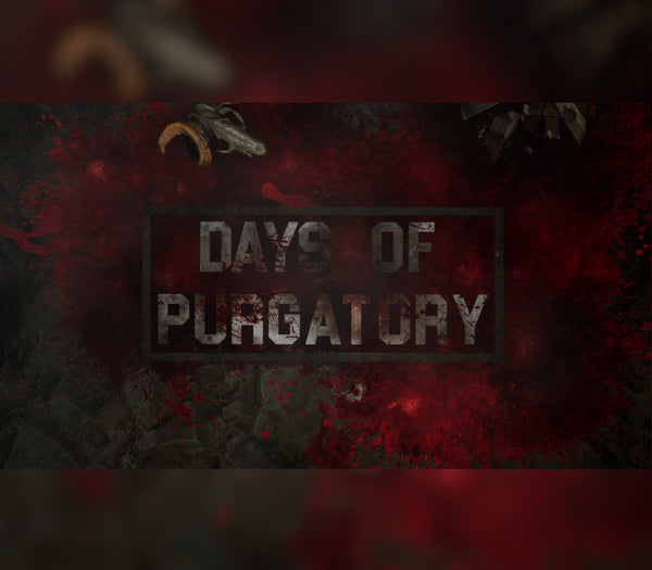 Days Of Purgatory