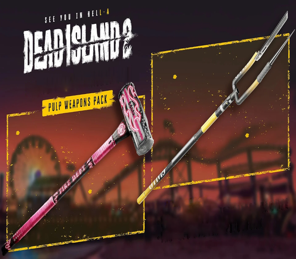 Dead Island 2 - Pulp Weapons Pack DLC