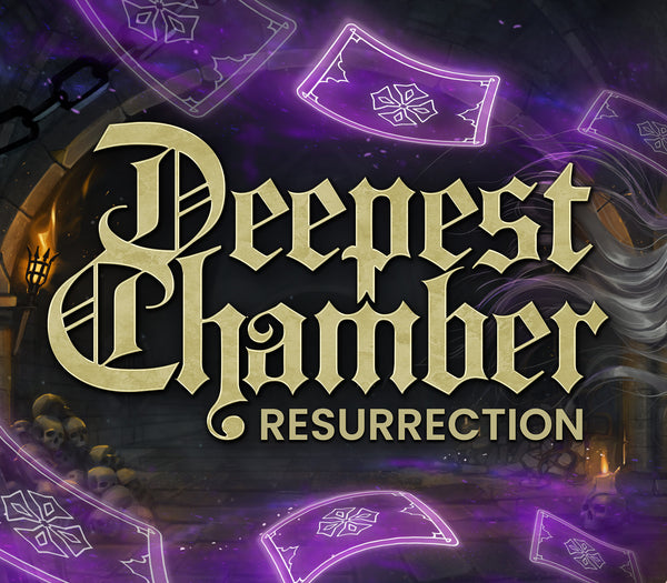 Deepest Chamber: Resurrection