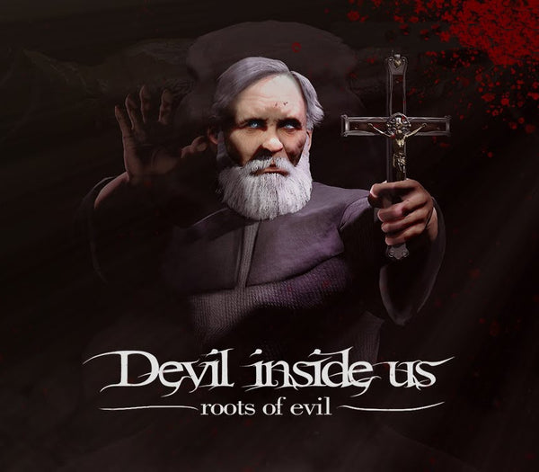 Devil Inside Us: Roots of Evil NA