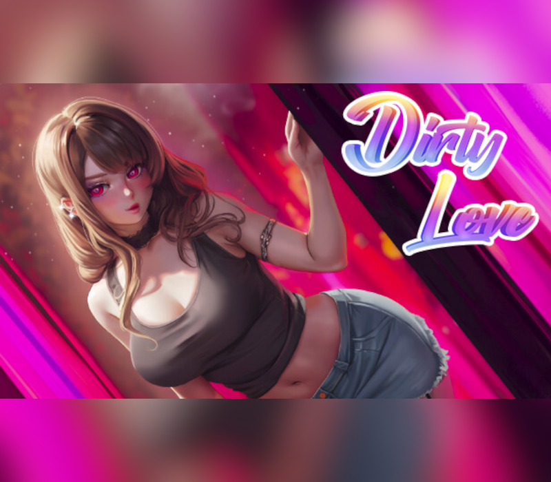 Dirty Love