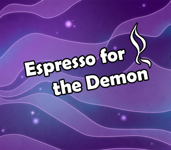Espresso For The Demon