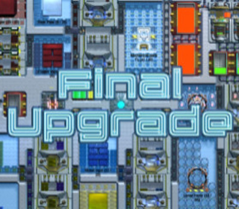 Final Upgrade