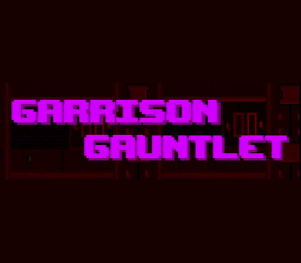 Garrison Gauntlet